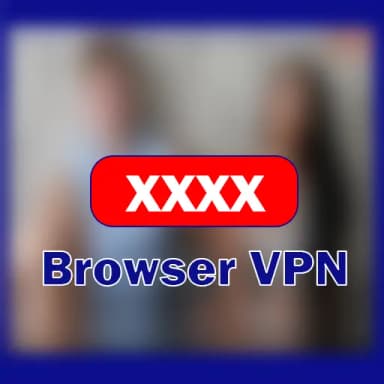 Xxxx VPN Browser