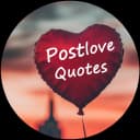 PostLove Quotes