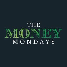 The Money Mondays