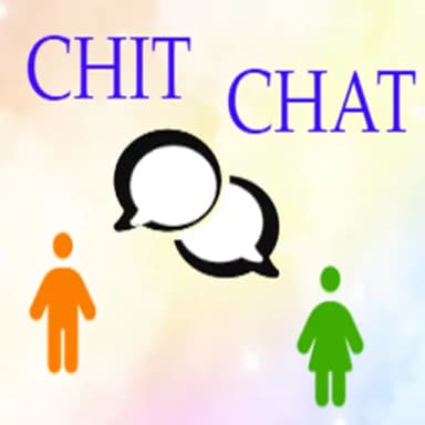 CHIT CHAT