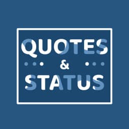 Quotes and Status