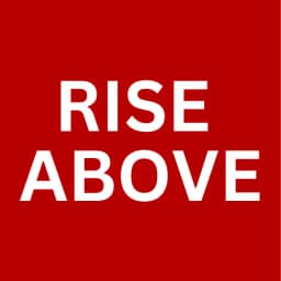 Rise Above
