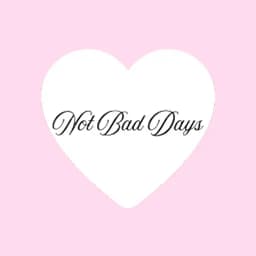 Not Bad Days