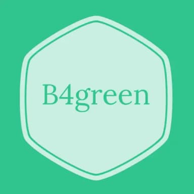 B4Green