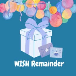 Wish Reminder