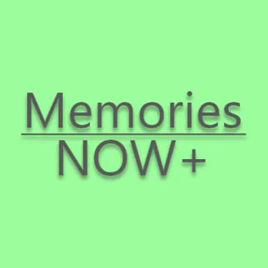 Memories NOW+