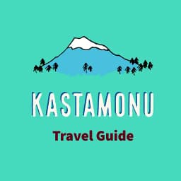 Kastamonu Gezi Rehberi