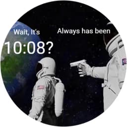Always Has Been Meme Watchface
